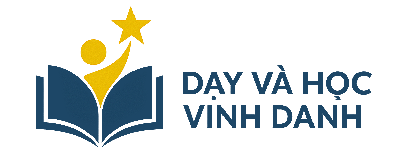 DẠY VÀ HỌC VINH DANH